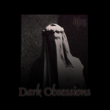 Dark Obsessions XXV