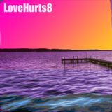 LoveHurts8