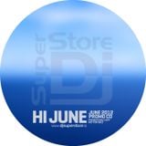 DjSuperStore - Hey June - 06.12 Podcast