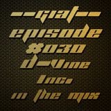 Go Into A Trance (GIAT) Weekly Mix #030