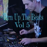 Turn Up The Beats Vol 5