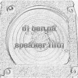 DJ Genga - Speaker Filth Vol. 1 (May 11) (Dubstep, Filthy Electro)