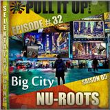 Pull It Up Show - Episode 32 - S5