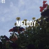 03: Melody