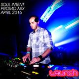 Soul Intent Launch promo mix