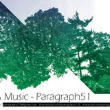 Paragraph51 # FLOWERS & MUSIC # SPRING/SUMMER CHILLOUT DJ SET # 2014