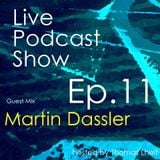Martin Dassler @ Thomas Lheit Podcast Show / Ep.11 (August 2013)