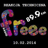REAKCJA TECHNICZNA w RADIO FREEE 89.9 Fm Alan White 10.02.2014