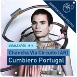 Viral Tapes #14: Chancha Via Circuito - Cumbiero Portugal