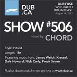 DUB:fuse Show #506 (August 14, 2013)