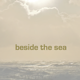 beside the sea