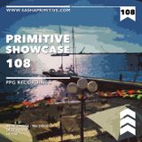 PRimitive Showcase 108