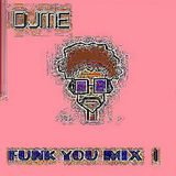 DJME Dj MainEvent - Funk You Mix Pt. 1