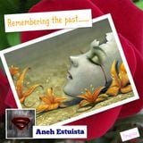 "Remembering The Past" Ft. My Sister Gina(Ting-oy)-(Compiled By Aneh Estuista)