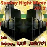 Sunday Night Mixes, 2012: Part 36 - Dubstep.. D.U.B ..DUBSTEP!