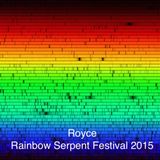 Royce at Rainbow Serpent Festival 2015 DJ set
