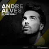 ANDRE ALVES - HOUSE CLUB #2 (PODCAST FEB.2013)