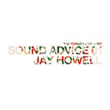 Sound Advice 01: Jay Howell