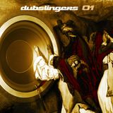DUBSLINGERS 01