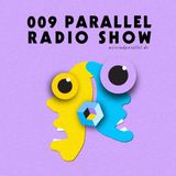 Parallel Radioshow 009 with Daniela La Luz and Yannick Robyns