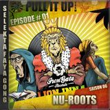 Pull It Up Show - Episode 01 - S6
