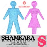 Shamkara Radio Show #81 @ Ibiza Global Radio UruMusicArt