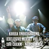 Korea Underground Exclusive Mixset Vol.14 ZooCream - NUDISCO