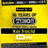 18.12.2014 - 30 Years of Technoclub Special on Afterhours FM - Kai Tracid (22:00 - 23:00 CET)