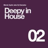 Dj Daraske - Deepy In House Set 2