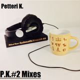 P.K.#2 Mixes 09