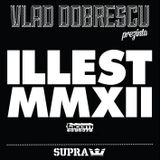 Vlad Dobrescu - Illest Of 2012