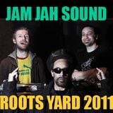 Roots Yard 2011 - Jam Jah Sound