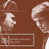 Minimal Mondays | 05 | Gon + Intakz