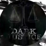 dark justice