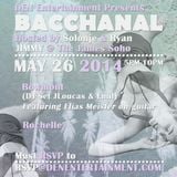Bacchanal - Memorial Day with Bowmont (DJ Set)