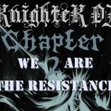 KnighteK DJ CH 2 - We Are The Resistance