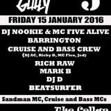 Cruise n Bass live set @ Way Too Gully 15th January 2016