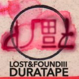 DURATAPE C-60 LOST&FOUND (Part Three)