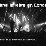 Ramène Ta Mère En Concert #11avec en invité Les Travailleurs de l'Ombre et Dudy (29/01/2014)