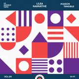 La Mmmixtape - Vol.09 | Lilea Narrative