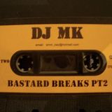 DJ MK - BASTARD BREAKS PT2 SIDE A