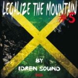 Idren Sound - Legalize The Mountain Vol.5.2 Dancehall