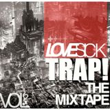 LOVESICK -TRAP The Mixtape Vol.2