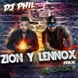 DJ PHIL - ZION Y LENNOX MIX RELOADED