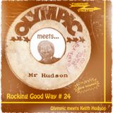 Rocking Good Way Vol 24 - Olympic meets Keith Hudson