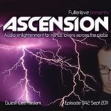 Ascension with Fullerlove Episode 042 September 2011 Ft Lee Haslam