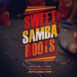 Sweet Samba Roots - Carnaval Mixtape
