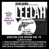GDS.FM SHOW Nr. 74 LE FLAH LIVE MIT UGLY HEROES UND SMK TEIL 2/2