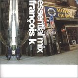 Francois K - Essential Mix (2000)