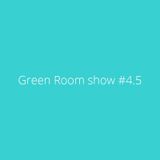 Green Room show #4.5 @Paranoise web radio | www.paranoiseradio.com